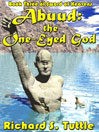 Abuud: the One-Eyed God